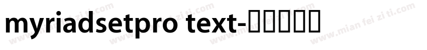 myriadsetpro text字体转换
